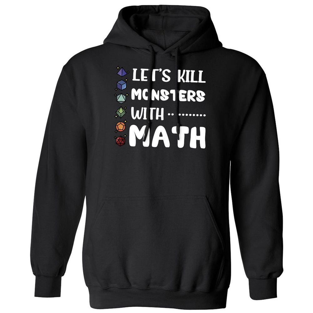 Let's Kill Monsters With Math Classic Unisex Hoodie - Black - 1