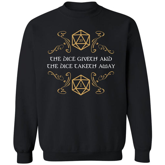 The Dice Giveth and Taketh Away Natural 20 and Critical Fail Classic Unisex Sweatshirt - Black - 1