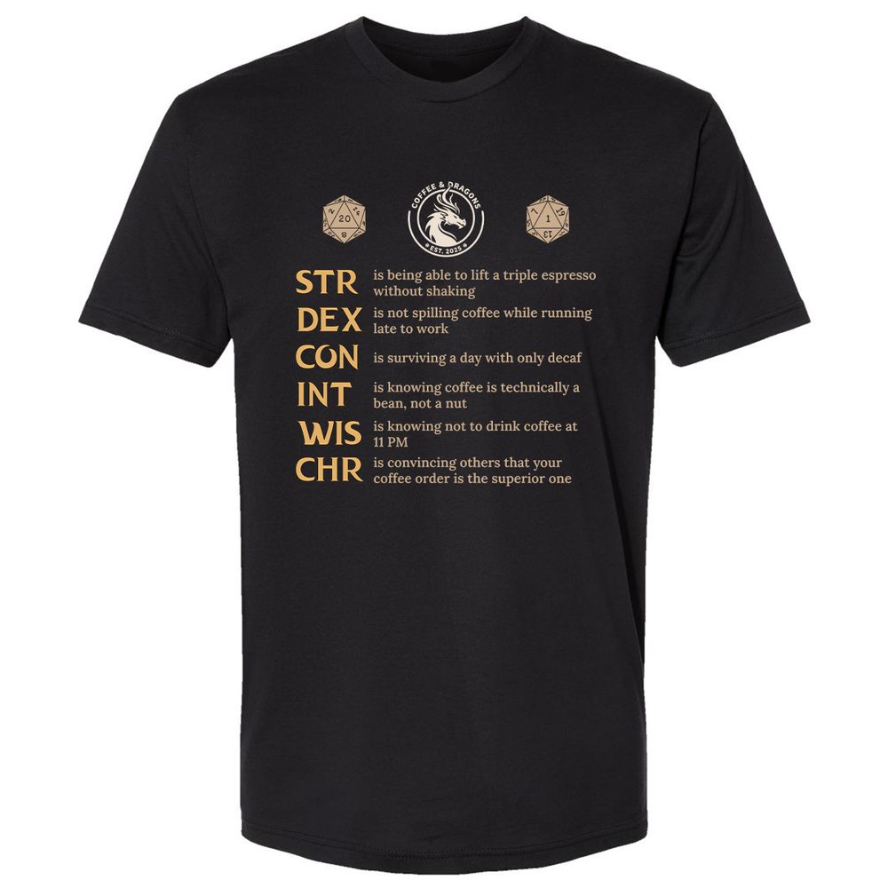 Coffee & Dragons RPG Stats Premium Unisex T-Shirt - Black - 1