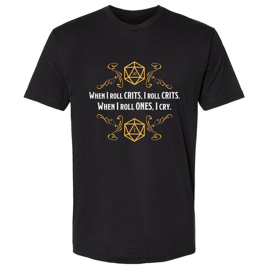 When I Roll Crits Premium Unisex T-Shirt - Black - 1