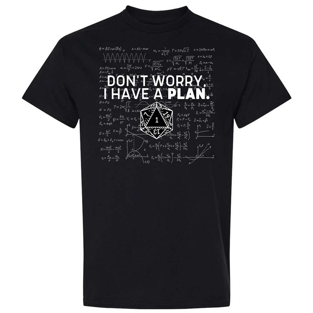 Dont Worry I Have A Plan Classic Unisex T-Shirt - Black - 1