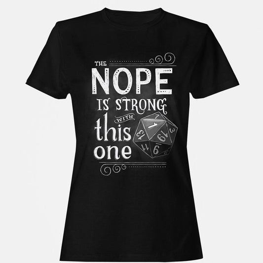 The NOPE is Strong with This One Women's T-Shirt - Black - 1