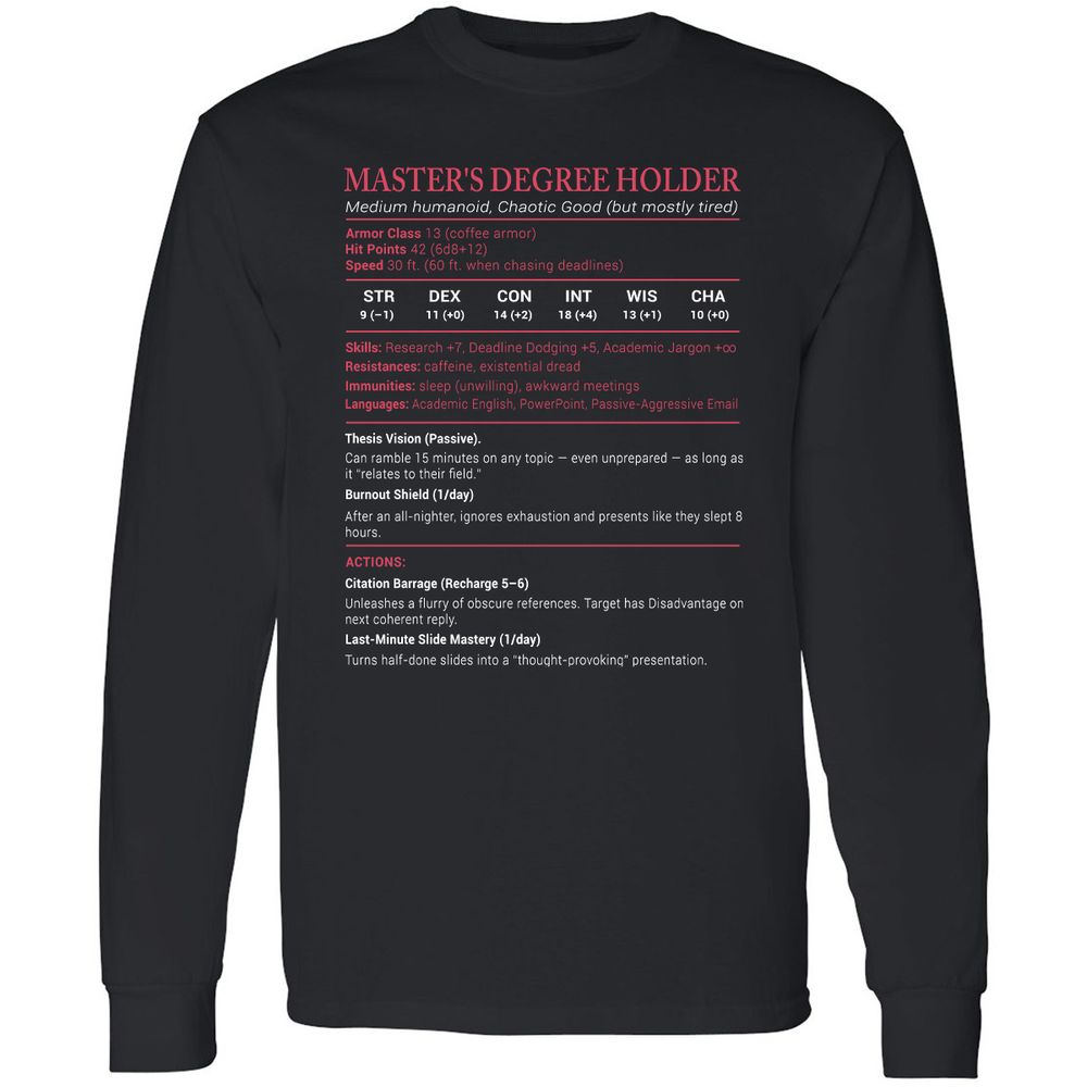 Master Degree's Holder Stats Long Sleeve T-Shirt - Black - 1