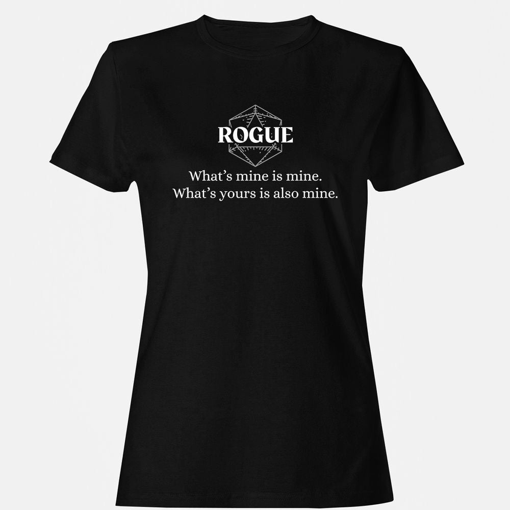 Rogue – What’s Mine Is Mine, What’s Yours Is Also Mine Women's T-Shirt - Black - 1