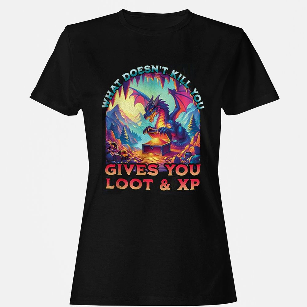 What Doesn't Kill You Give You Loot & XP Women's T-Shirt - Black - 1