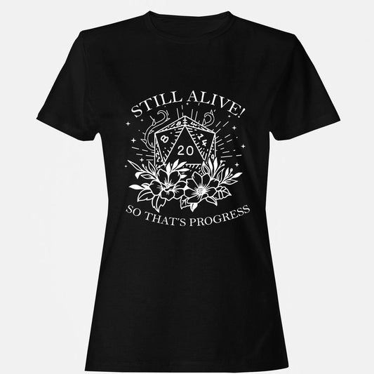 2710 Still Alive! So That’s Progress Women's T-Shirt - Black - 1