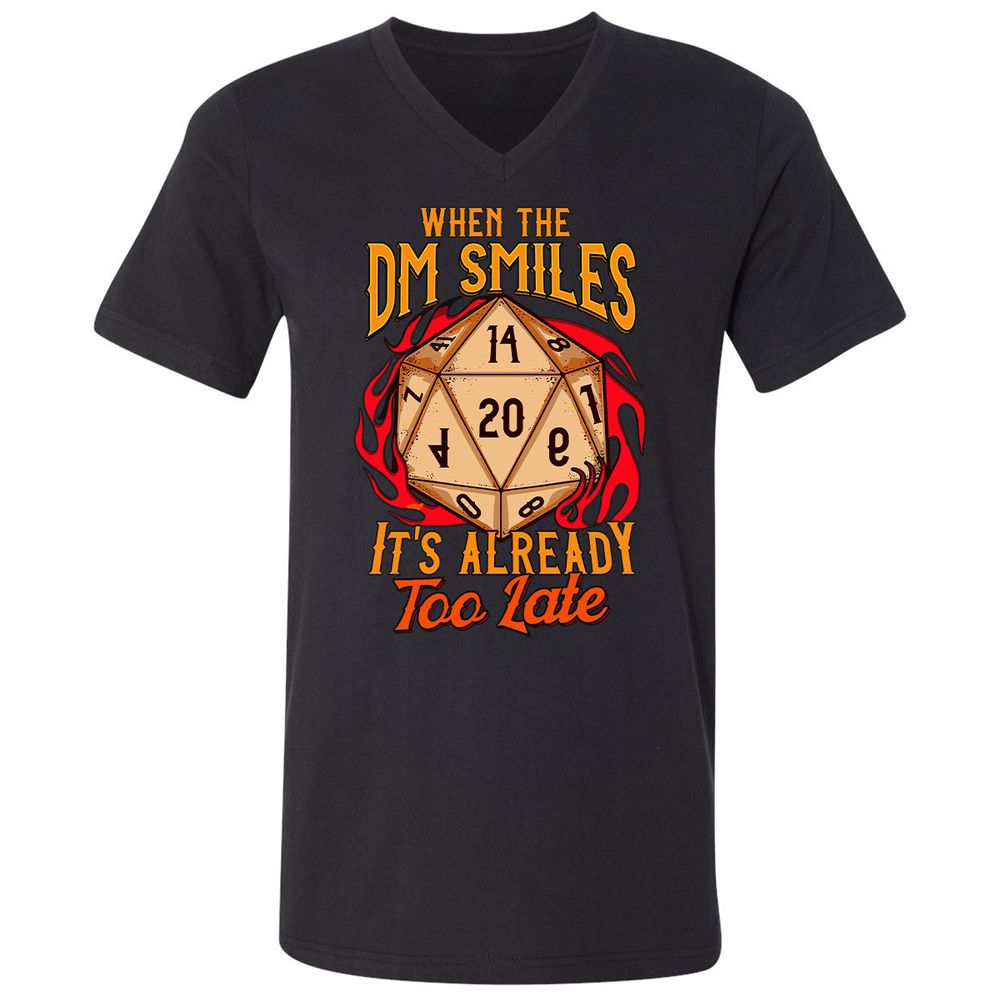 When the DM Smiles It's Already Too Late Unisex V-Neck T-Shirt - Black - 1
