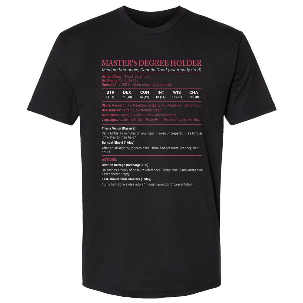 Master Degree's Holder Stats Premium Unisex T-Shirt - Black - 1