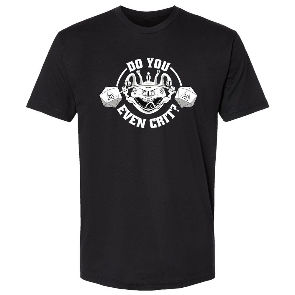 Do You Even Crit Premium Unisex T-Shirt - Black - 1