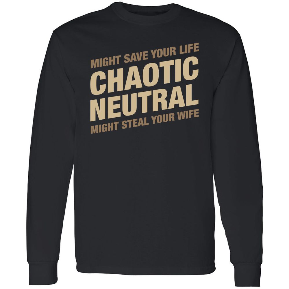 Might Save Your Life Might Steal Your Wife Long Sleeve T-Shirt - Black - 1