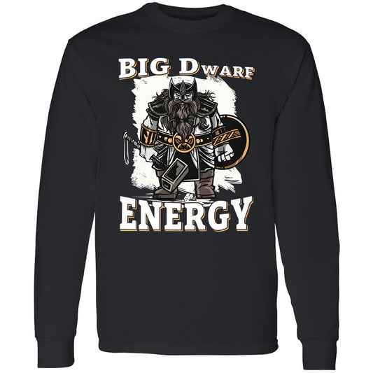 Big Dwarf Energy Long Sleeve T-Shirt - Black - 1