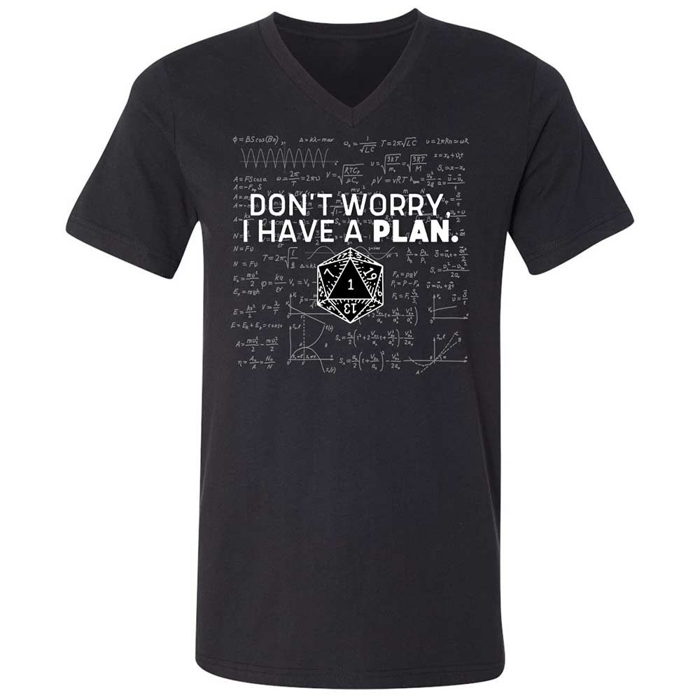 Dont Worry I Have A Plan Unisex V-Neck T-Shirt - Black - 1