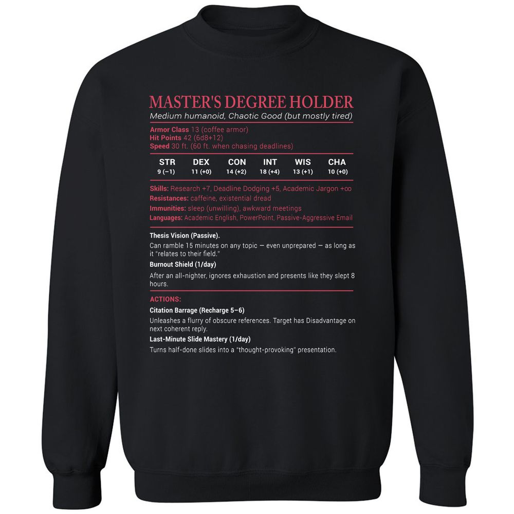 Master Degree's Holder Stats Classic Unisex Sweatshirt - Black - 1