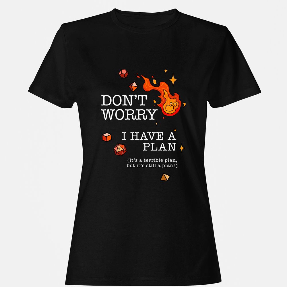 Don’t Worry I Have a Plan - Black - 1