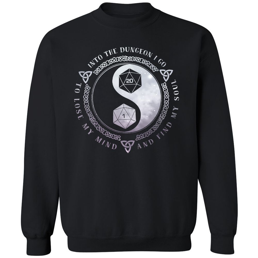 Into The Dungeon I Go Classic Unisex Sweatshirt - Black - 1