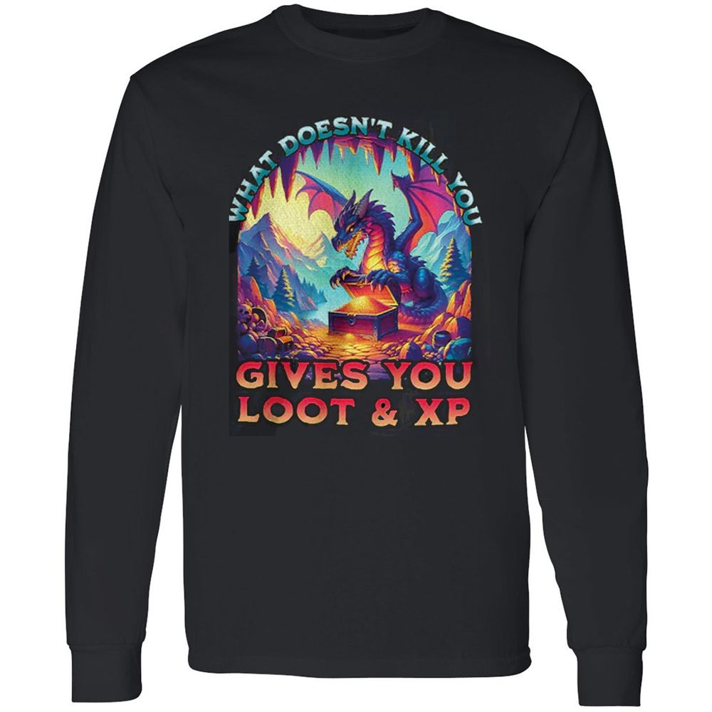What Doesn't Kill You Give You Loot & XP Long Sleeve T-Shirt - Black - 1