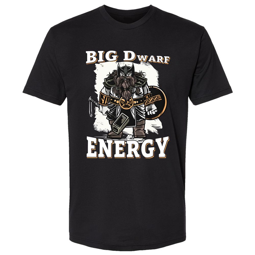 Big Dwarf Energy Premium Unisex T-Shirt - Black - 1