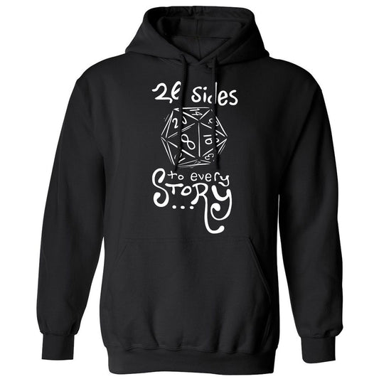 20 Sides to Every Story Classic Unisex Hoodie - Black - 1