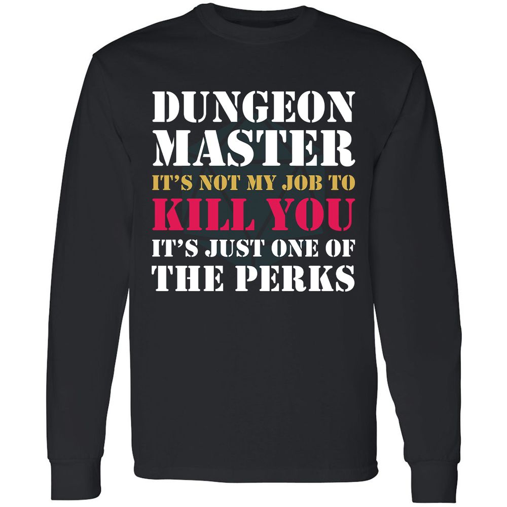 DUNGEON MASTER NOT MY JOB Long Sleeve T-Shirt - Black - 1