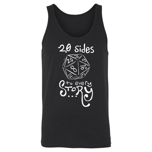20 Sides to Every Story Unisex Jersey Tank - Black - 1