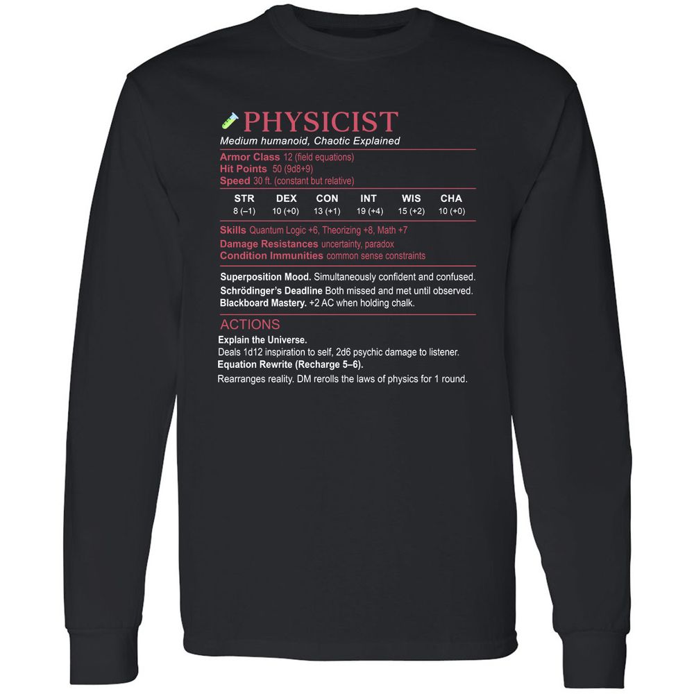 Physicist Stats Long Sleeve T-Shirt - Black - 1