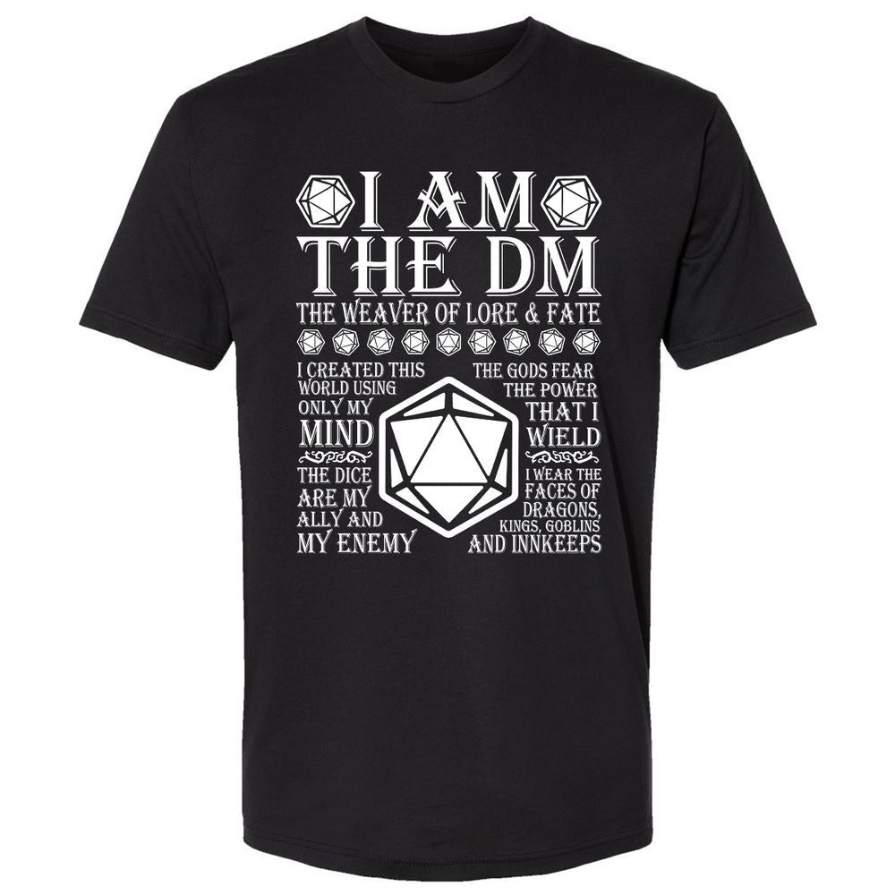 I Am The DM The Weaver Of Lore And Fate Premium Unisex T-Shirt - Black - 1