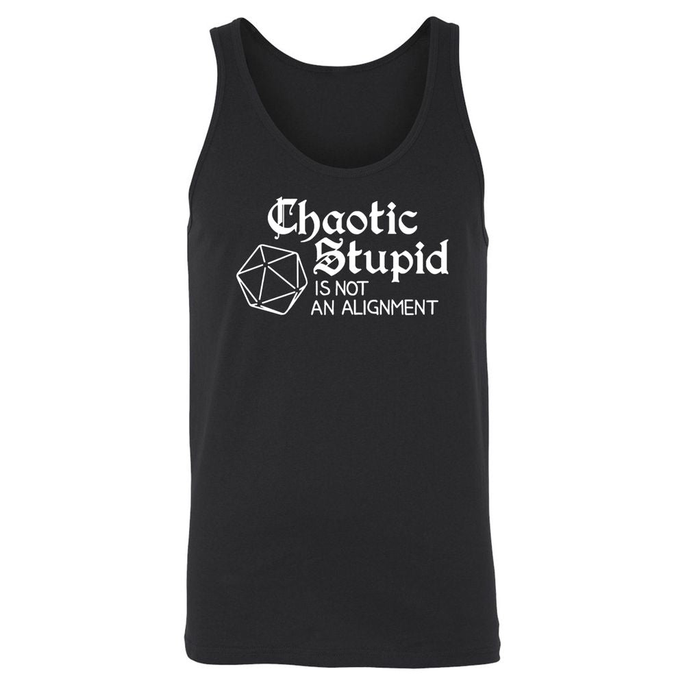 Chaotic Stupid Is Not An Alignment Unisex Jersey Tank - Black - 1