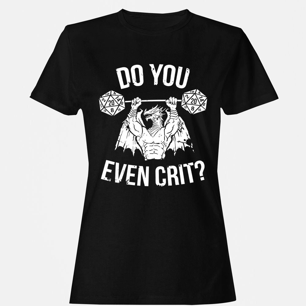 Do You Even Crit Women's T-Shirt - Black - 1