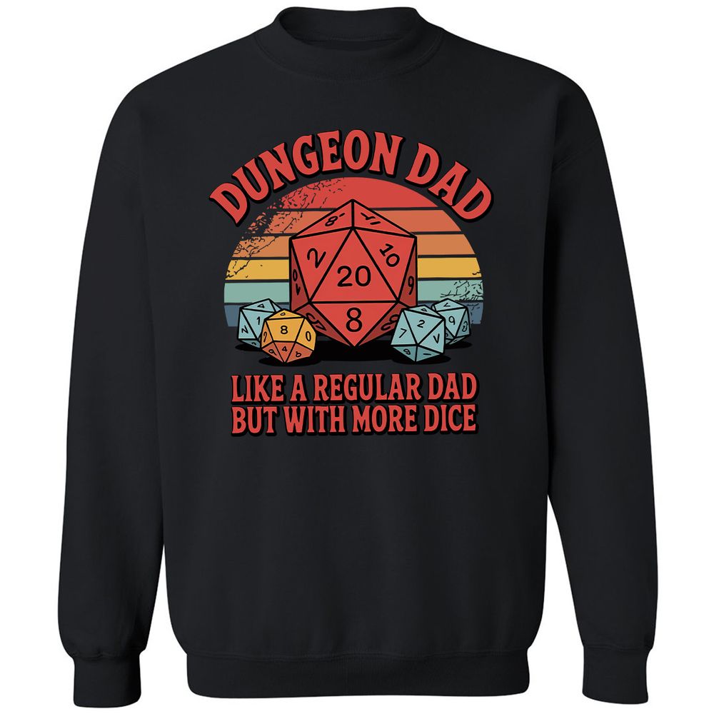 Dungeon Dad With More Dice Classic Unisex Sweatshirt - Black - 1