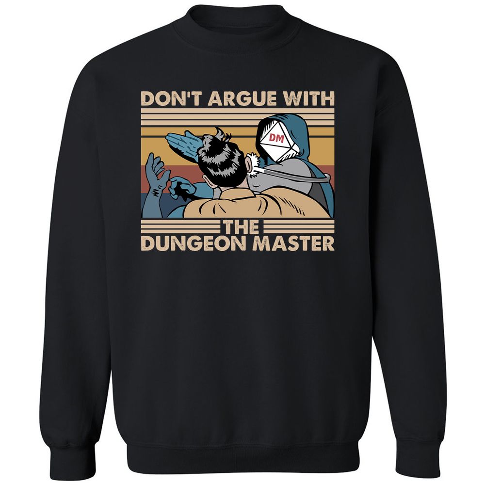 Don't Argue With The DM Classic Unisex Sweatshirt - Black - 1