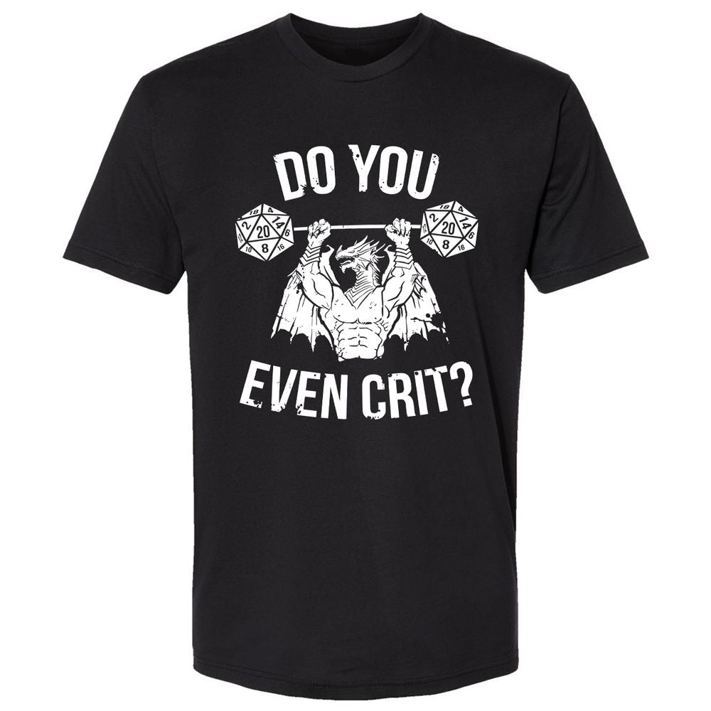 Do You Even Crit Premium Unisex T-Shirt - Black - 1