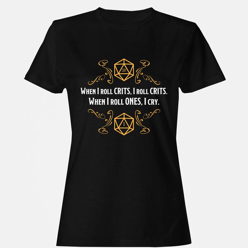 When I Roll Crits Women's T-Shirt - Black - 1