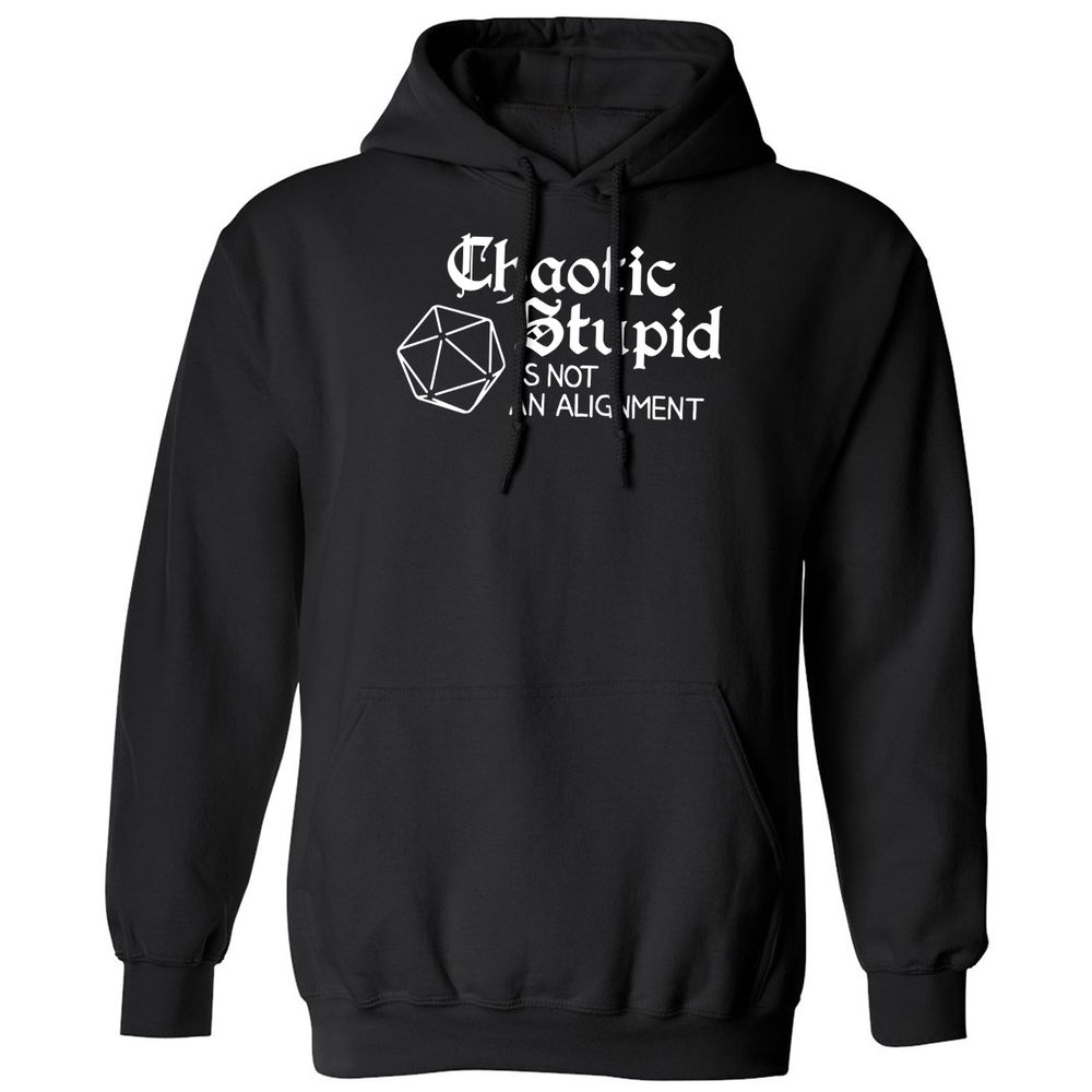 Chaotic Stupid Is Not An Alignment Classic Unisex Hoodie - Black - 1