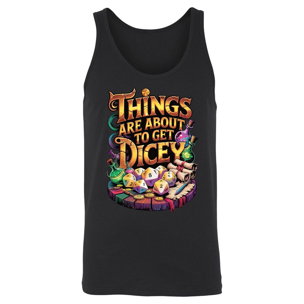 Things Are About To Get Dicey Unisex Jersey Tank - Black - 1