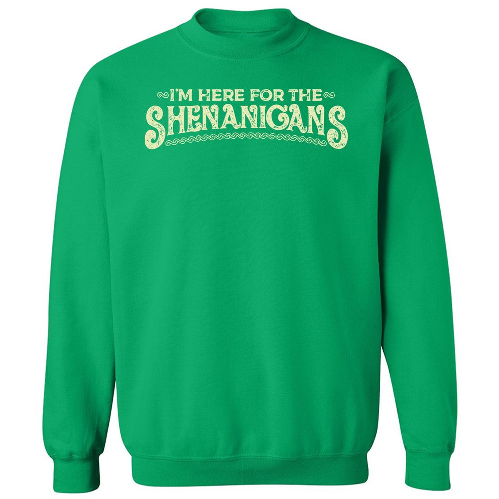 Here For The Shenanigans Classic Unisex Sweatshirt - Irish Green - 1