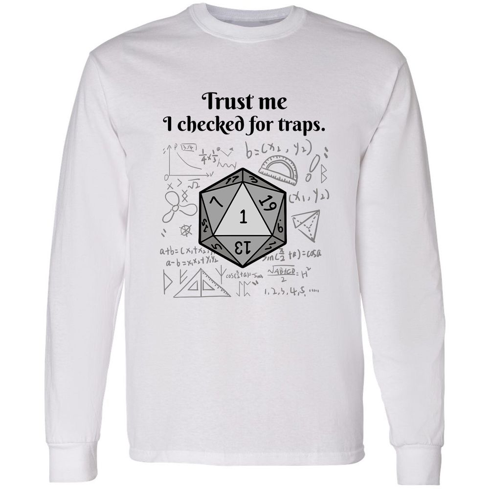 Trust me, I checked for traps. Long Sleeve T-Shirt - White - 1