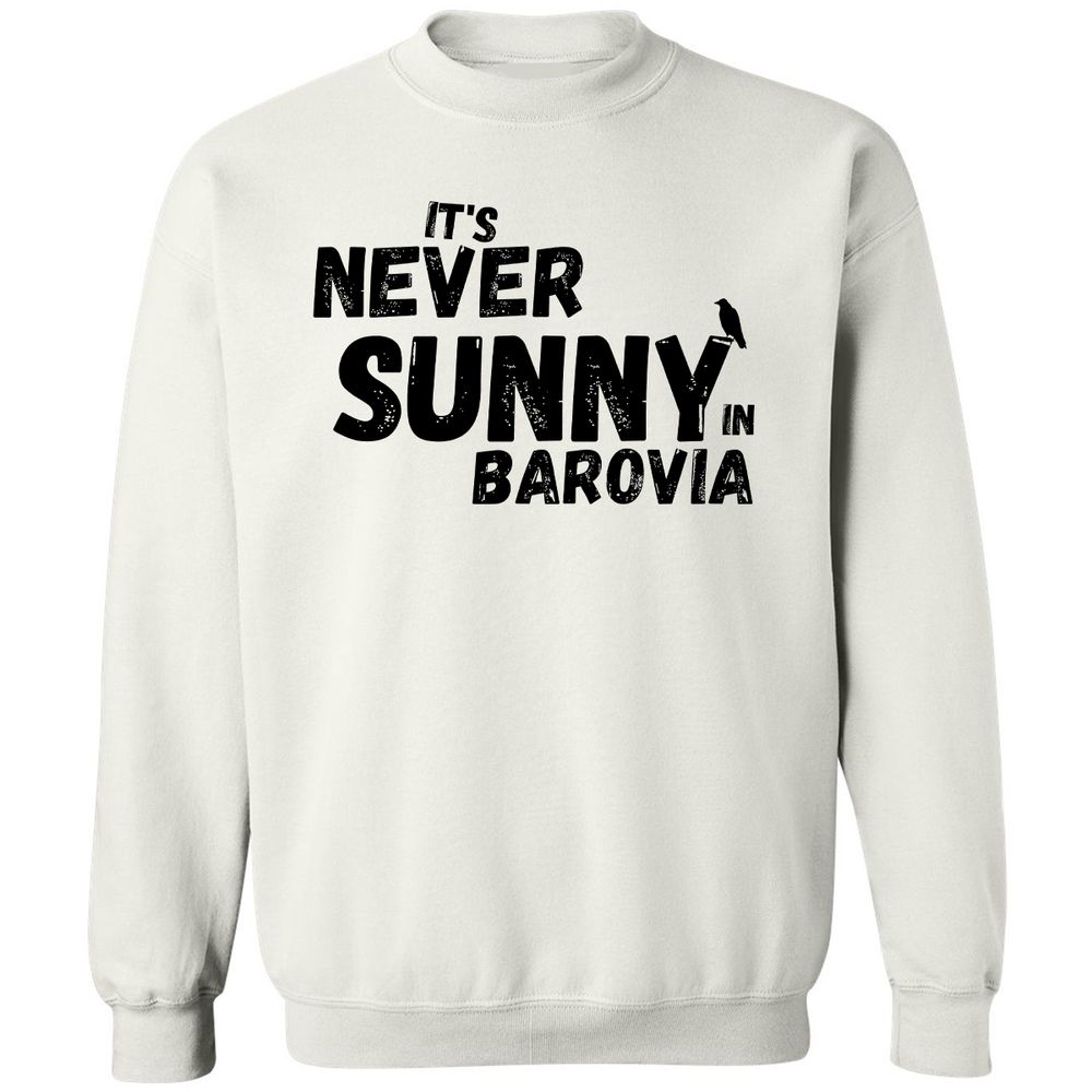 It's Never Sunny In Barovia Classic Unisex Sweatshirt - White - 1