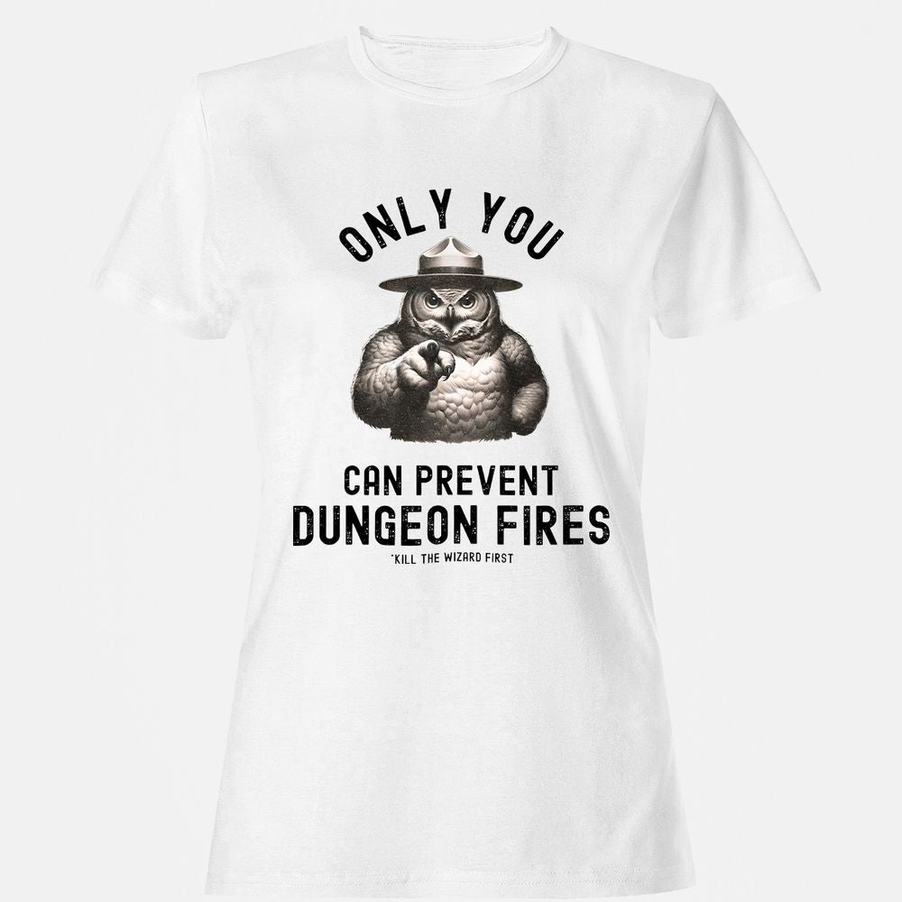 Only You Can Prevent Dungeon Fires Women's T-Shirt - White - 1