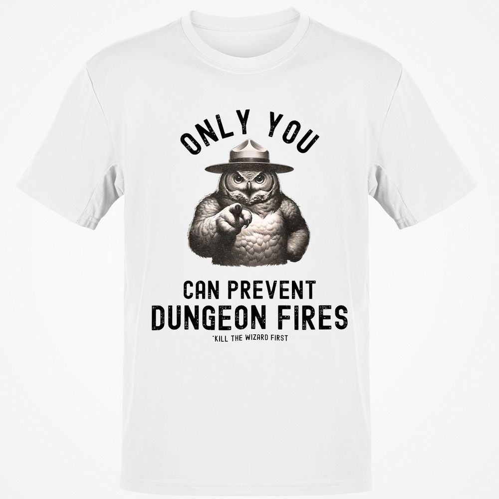 Only You Can Prevent Dungeon Fires Classic Unisex T-Shirt - White - 1