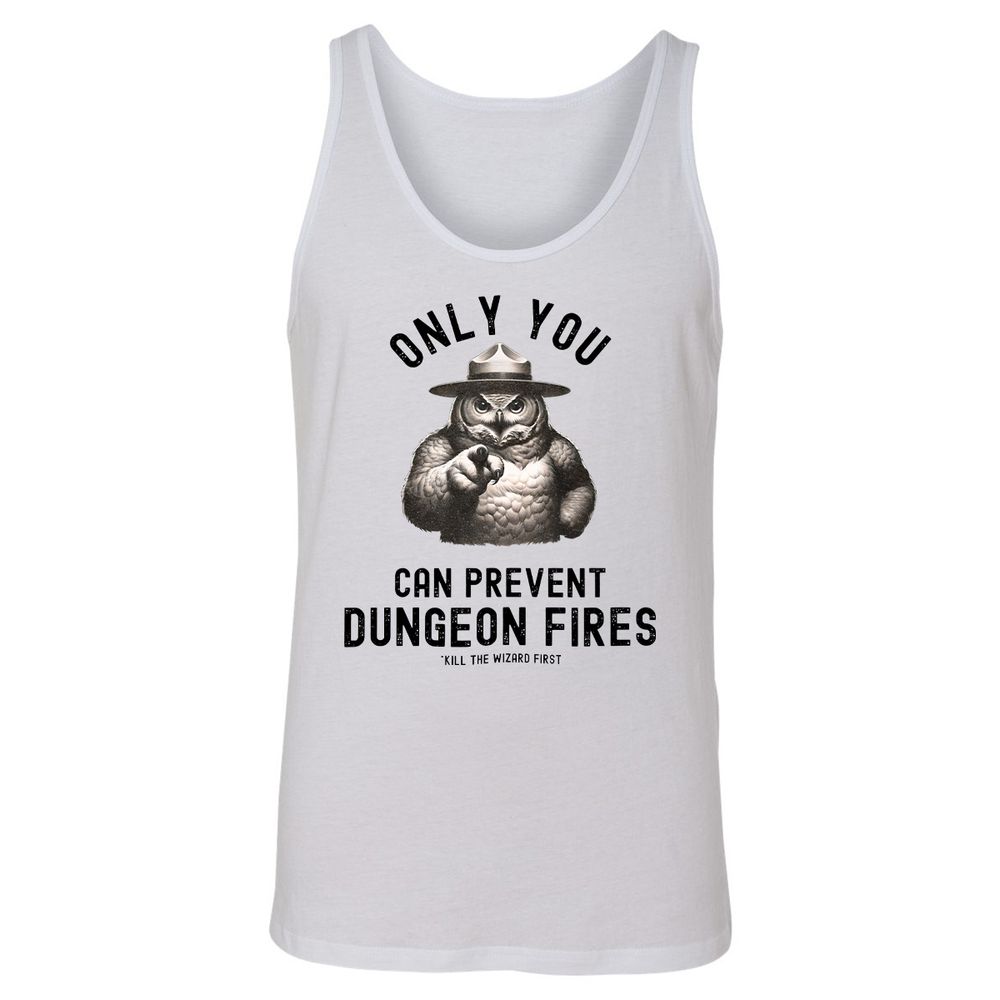 Only You Can Prevent Dungeon Fires Unisex Jersey Tank - White - 1