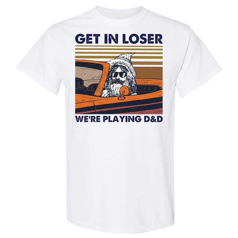 Get in Loser Classic Unisex T-Shirt - White - 1