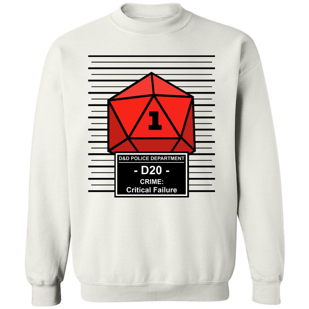 D20 Arrested For Critical Failure Classic Unisex Sweatshirt - White - 1