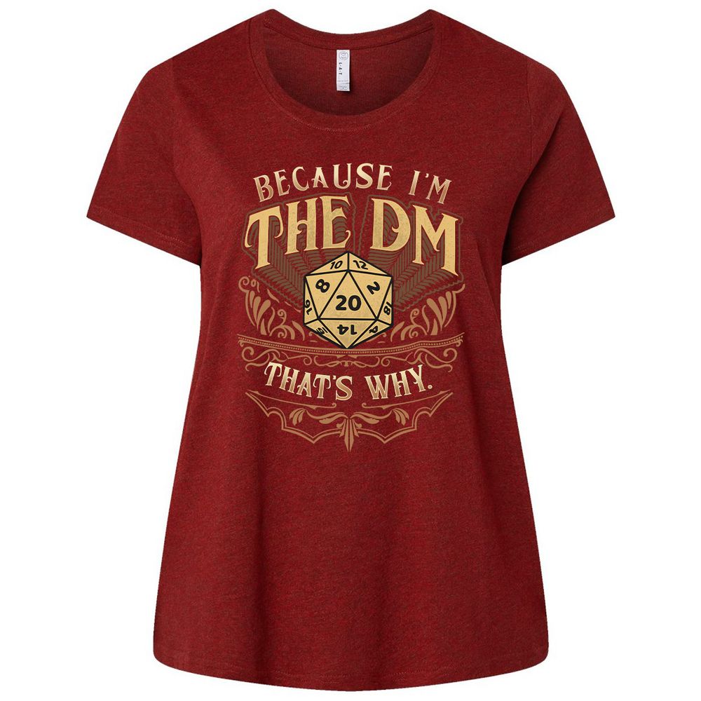 Because I'm The Dm That's Why Ladies Curvy Jersey - Cardinal - 10