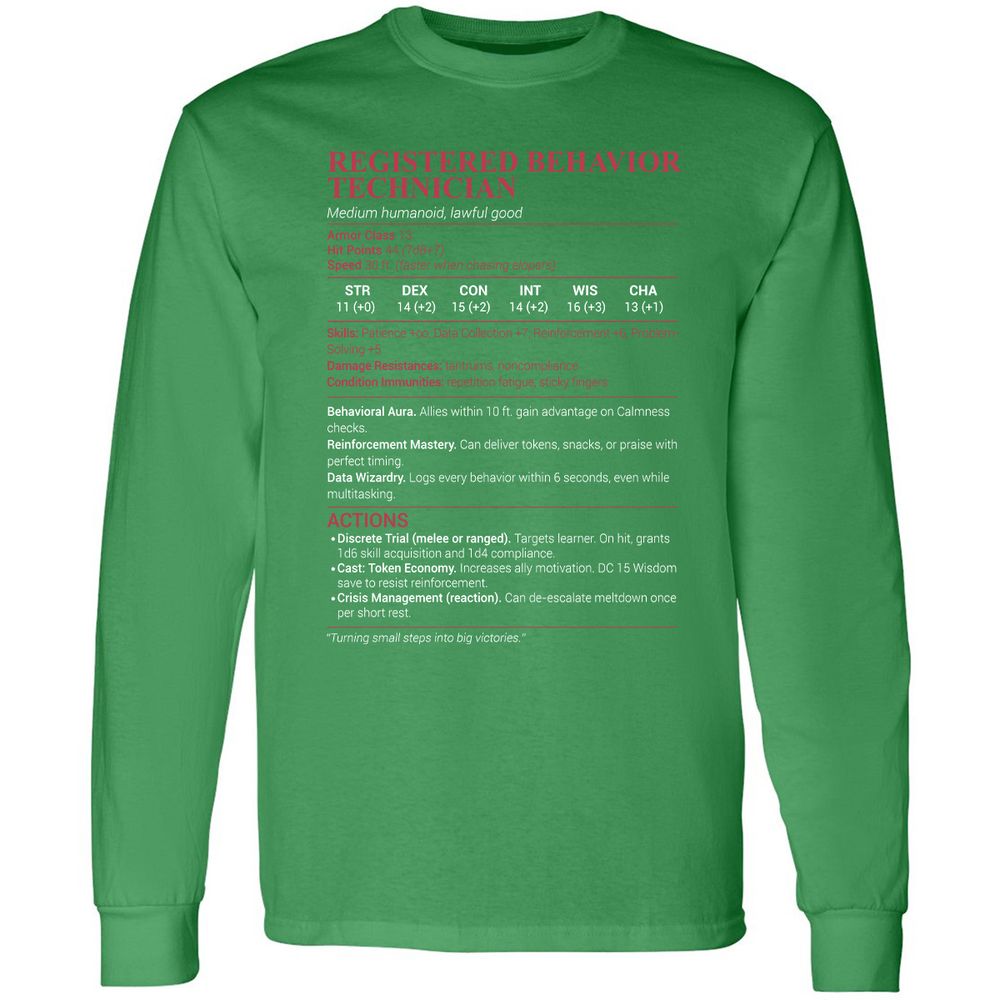 Registered Behavior Technician RBT Long Sleeve T-Shirt - Irish Green - 10