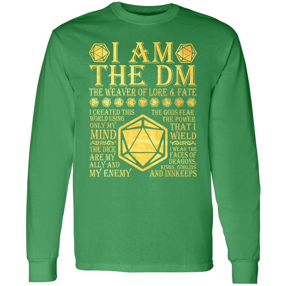 I Am The DM Long Sleeve T-Shirt - Irish Green - 10