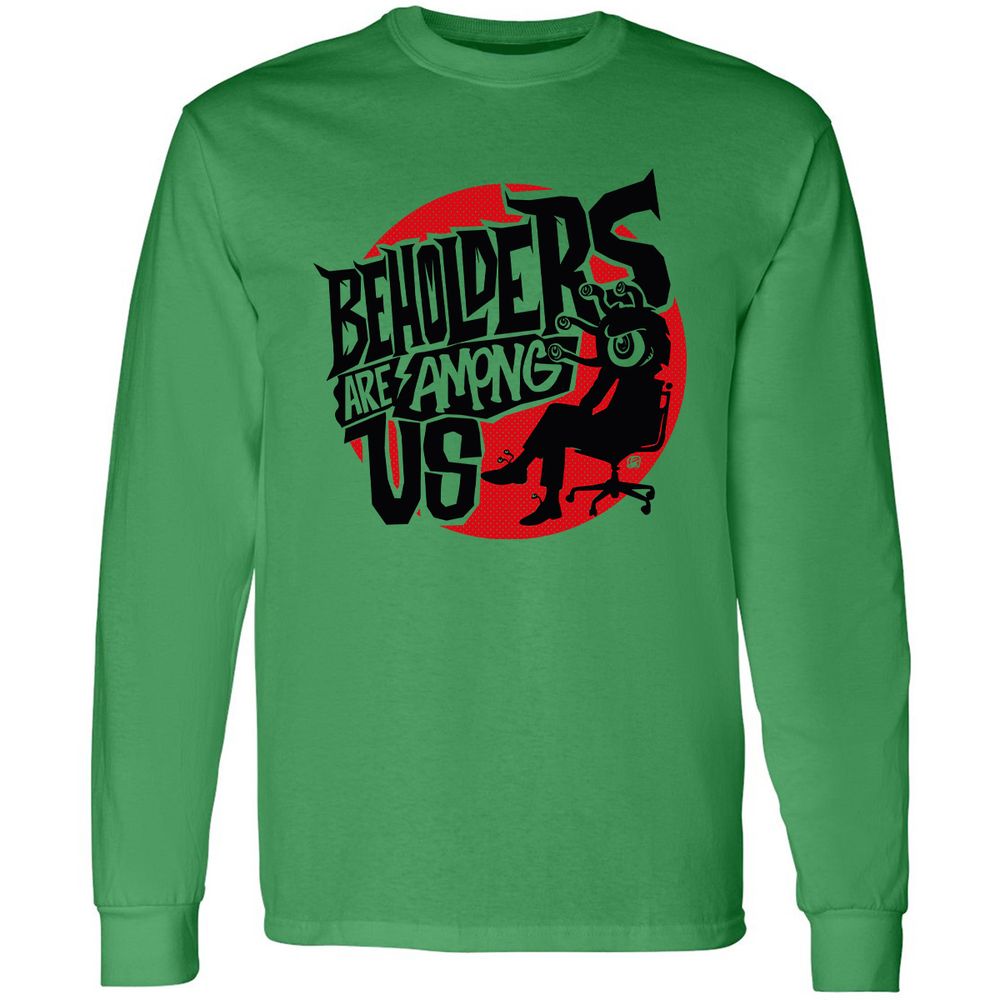 Beholders Are Among Us Long Sleeve T-Shirt - Irish Green - 10