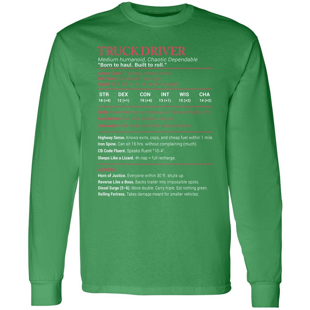 Truck Driver Stats Long Sleeve T-Shirt - Irish Green - 10