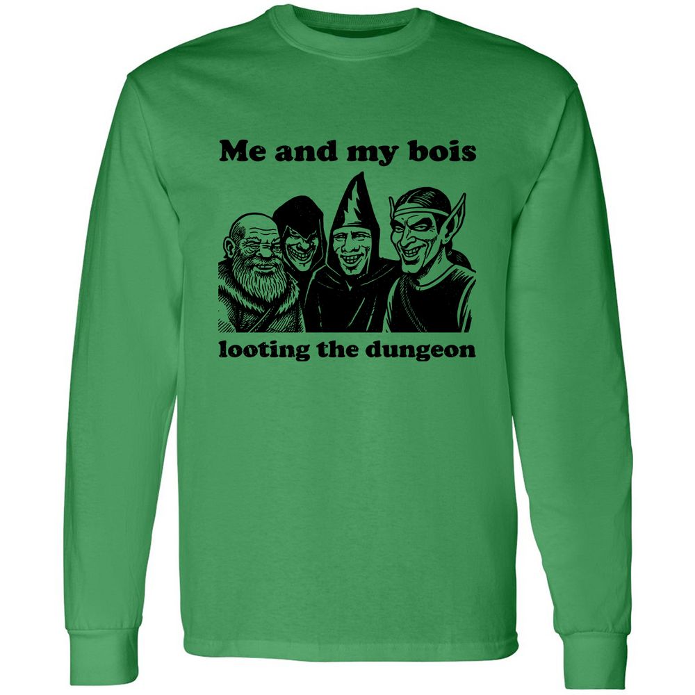 Me and my bois looting the dungeon Long Sleeve T-Shirt - Irish Green - 10