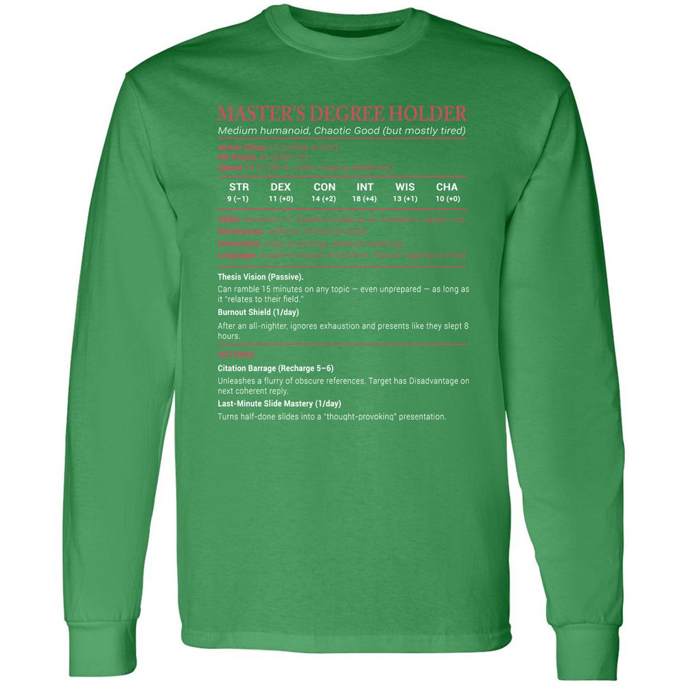 Master Degree's Holder Stats Long Sleeve T-Shirt - Irish Green - 10