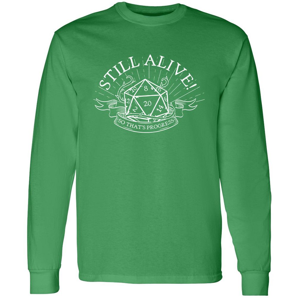Still Alive So That's Progress - Irish Green - 10